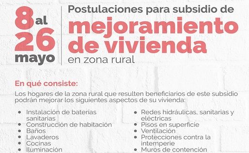 Campesinos podrán postularse a subsidio para mejoramiento de vivienda hasta el 26 de mayo
