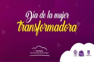 El 8 de marzo se reconocerá trabajo de las mujeres transformadoras